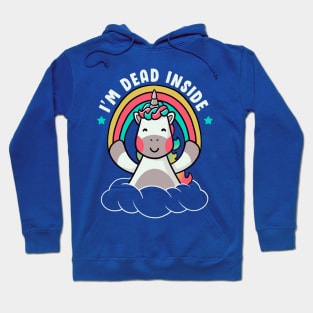 I’m Dead Inside Funny Cute Unicorn Hoodie